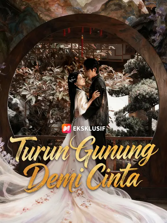 Turun Gunung Demi Cinta